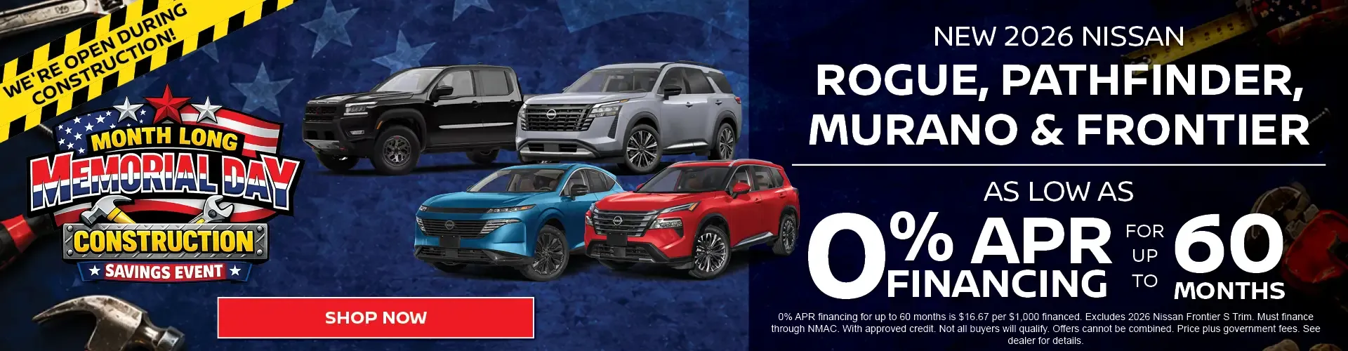 New 2026 Nissan Rogue Pathfinder Murano and Frontier zero percent financing for up to 60 months Memorial Day event